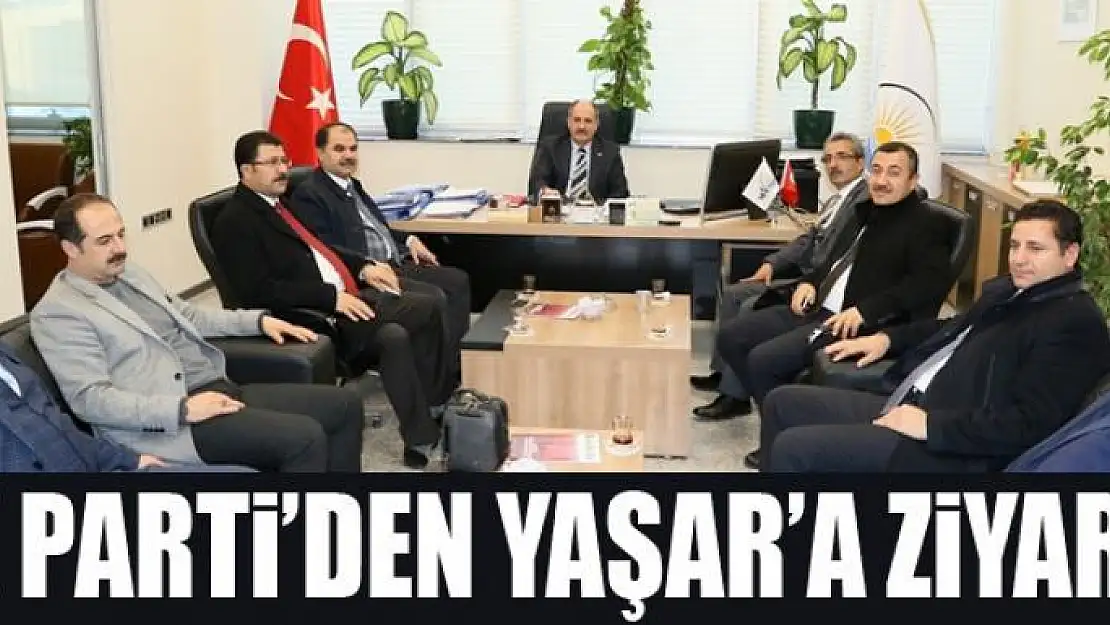 AK Parti heyetinden Genel Sekreter Yaşar'a ziyaret