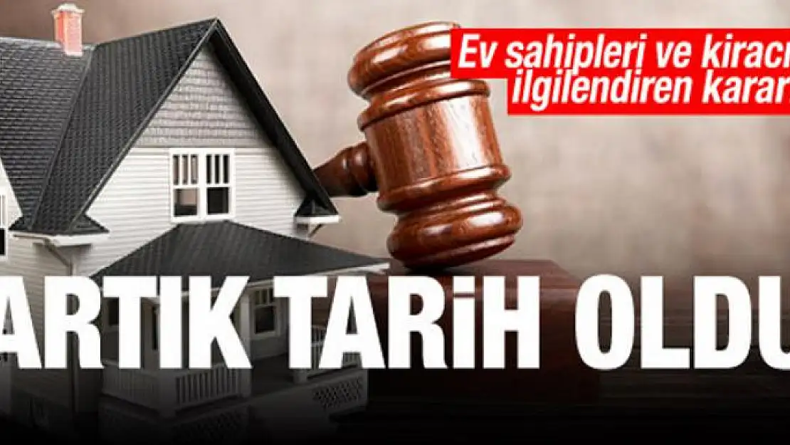 Ev sahipleri ve kiracıları için emsal karar!