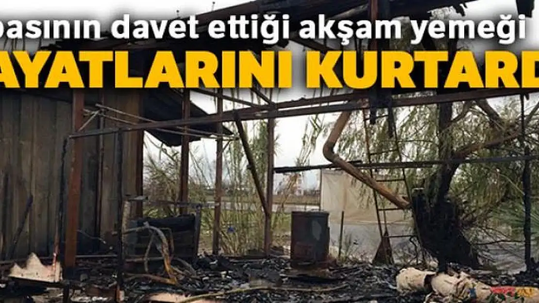 Babasının davet ettiği akşam yemeği hayatlarını kurtardı