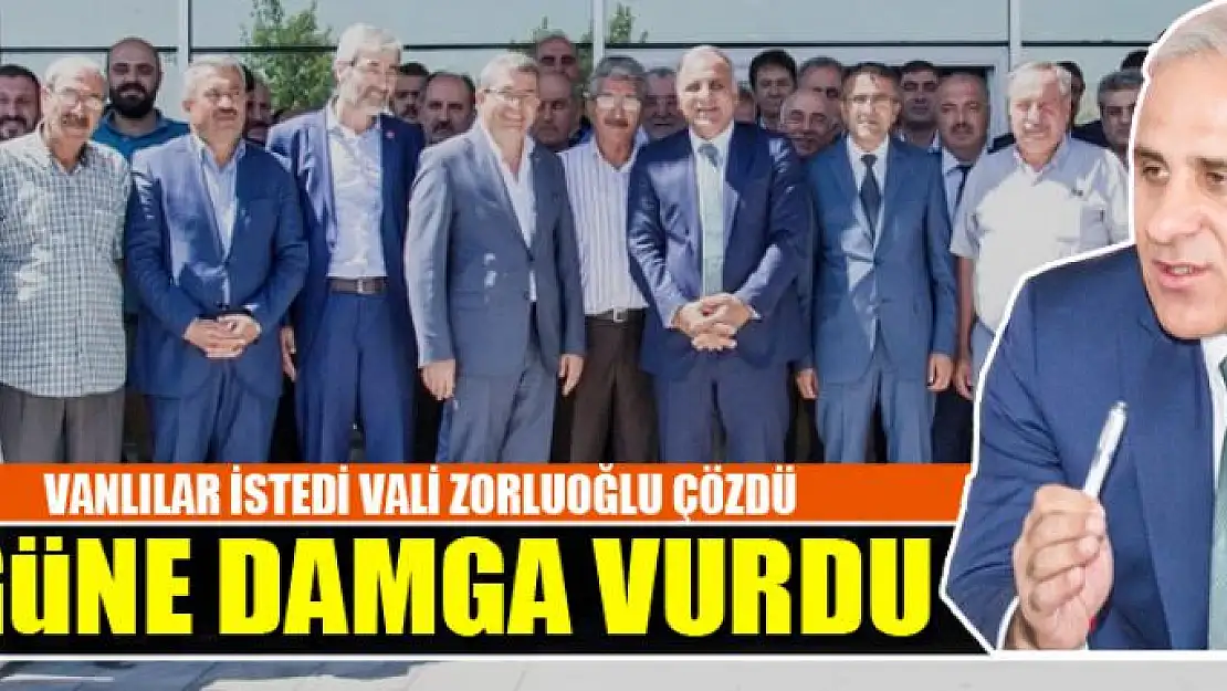 VANLILAR İSTEDİ VALİ ZORLUOĞLU ÇÖZDÜ