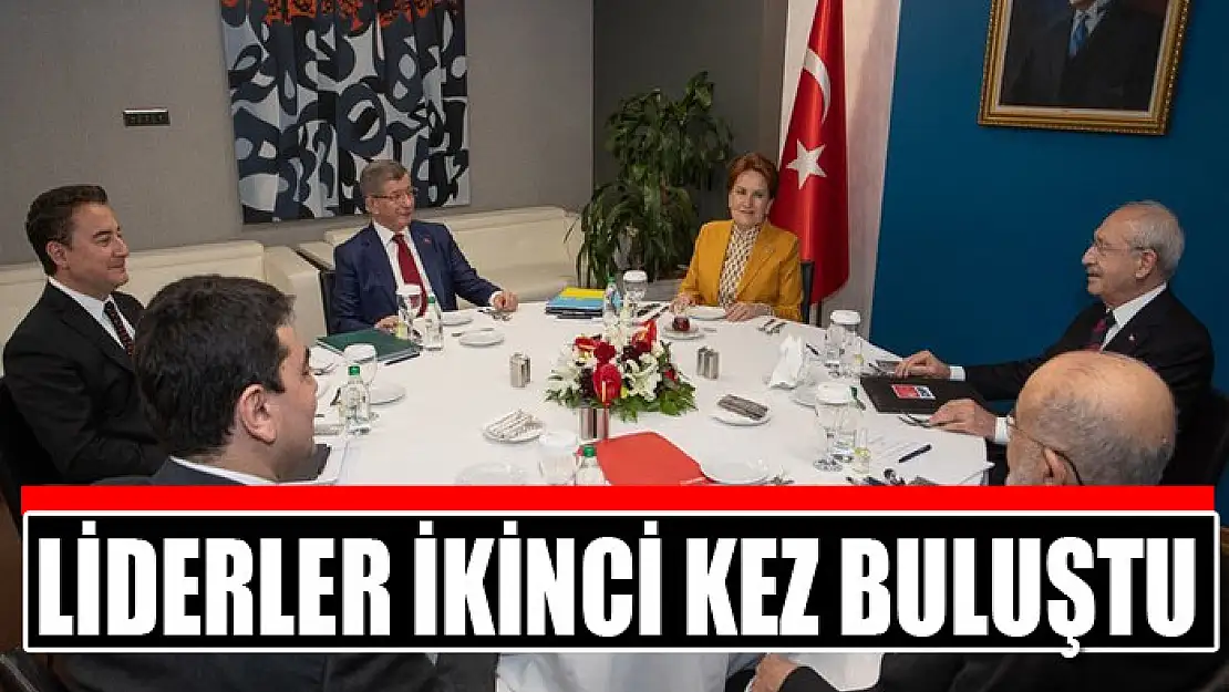 6 muhalefet lideri ikinci kez buluştu