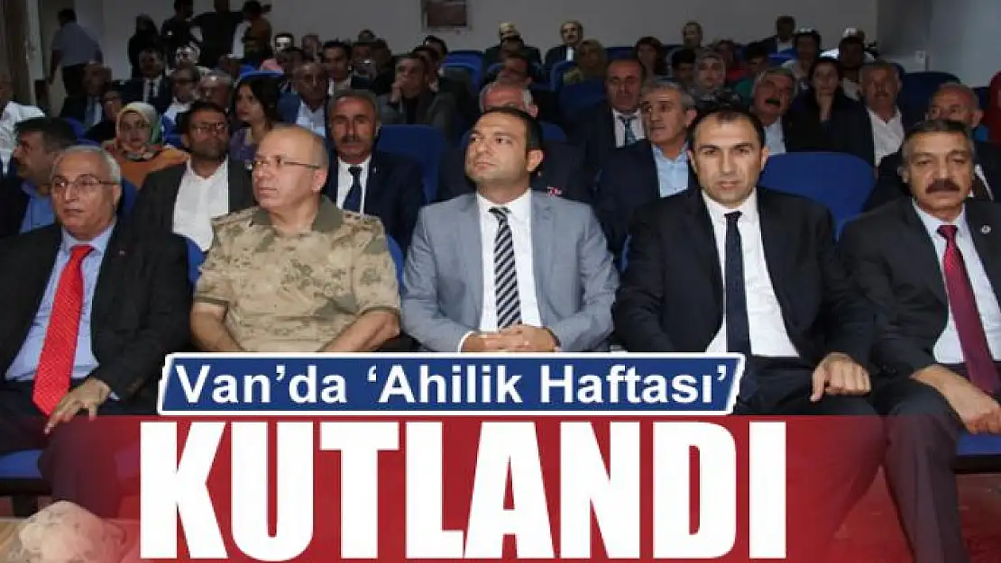 Van'da 'Ahilik Haftası' kutlandı