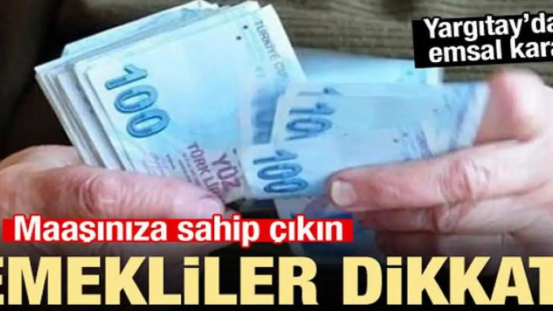 Emekliler dikkat! Maaşınıza haciz...