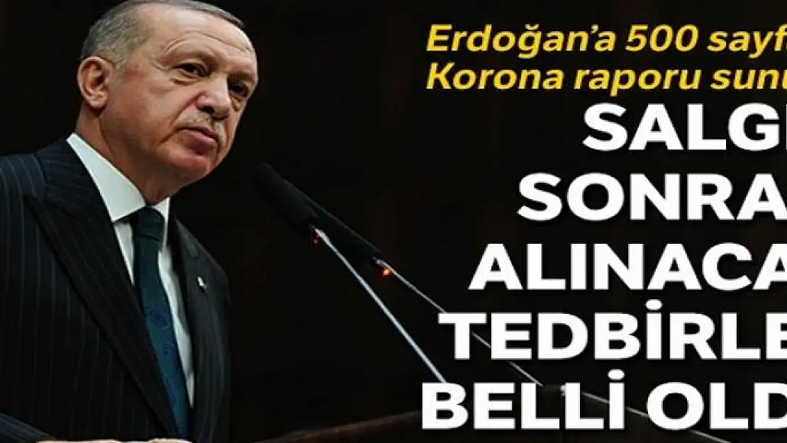 Salgın sonrası alınacak tedbirler belli oldu