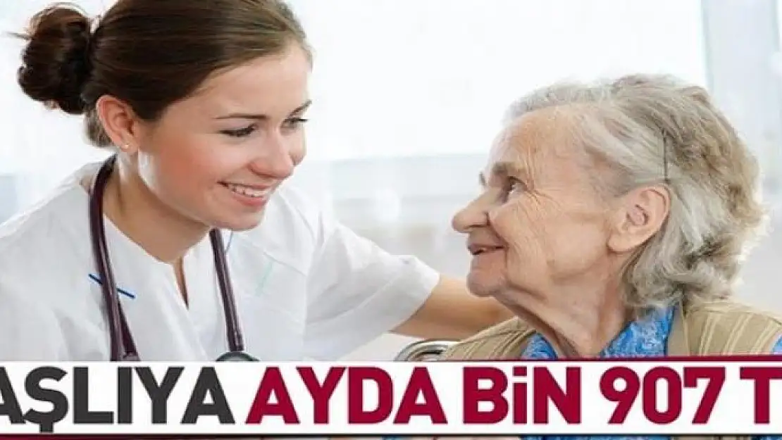 Yaşlıya ayda bin 907 TL 