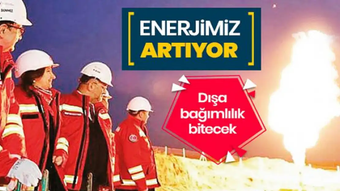 Türkiye enerjide tarih yazıyor