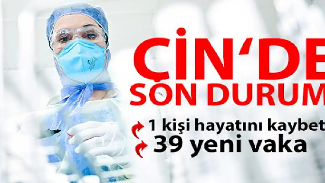 Çin'de korona salgınında 1 kişi hayatını kaybetti