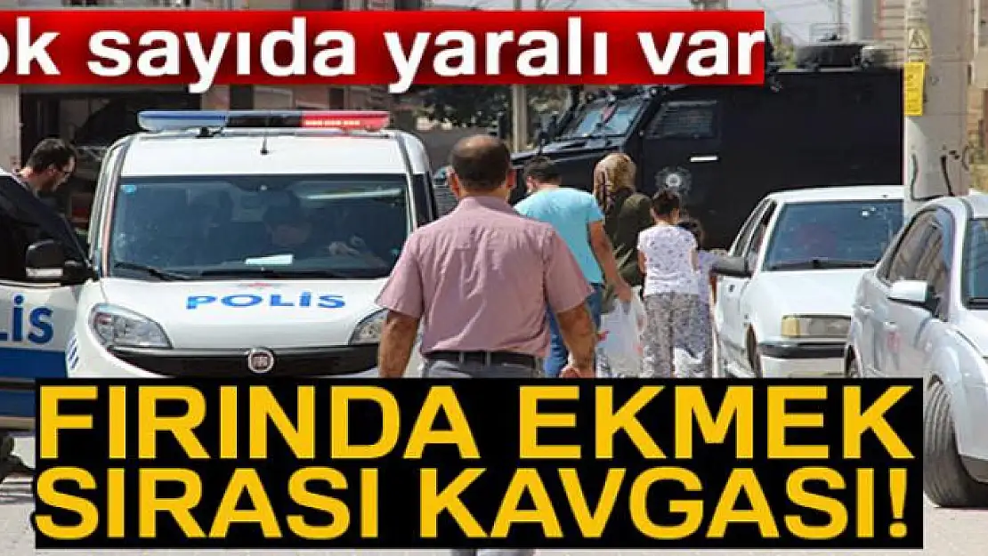 Fırında ekmek sırası kavgası: 7 yaralı, 7 gözaltı