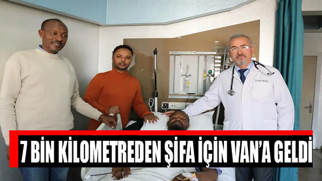 7 bin kilometreden şifa için Van'a geldi