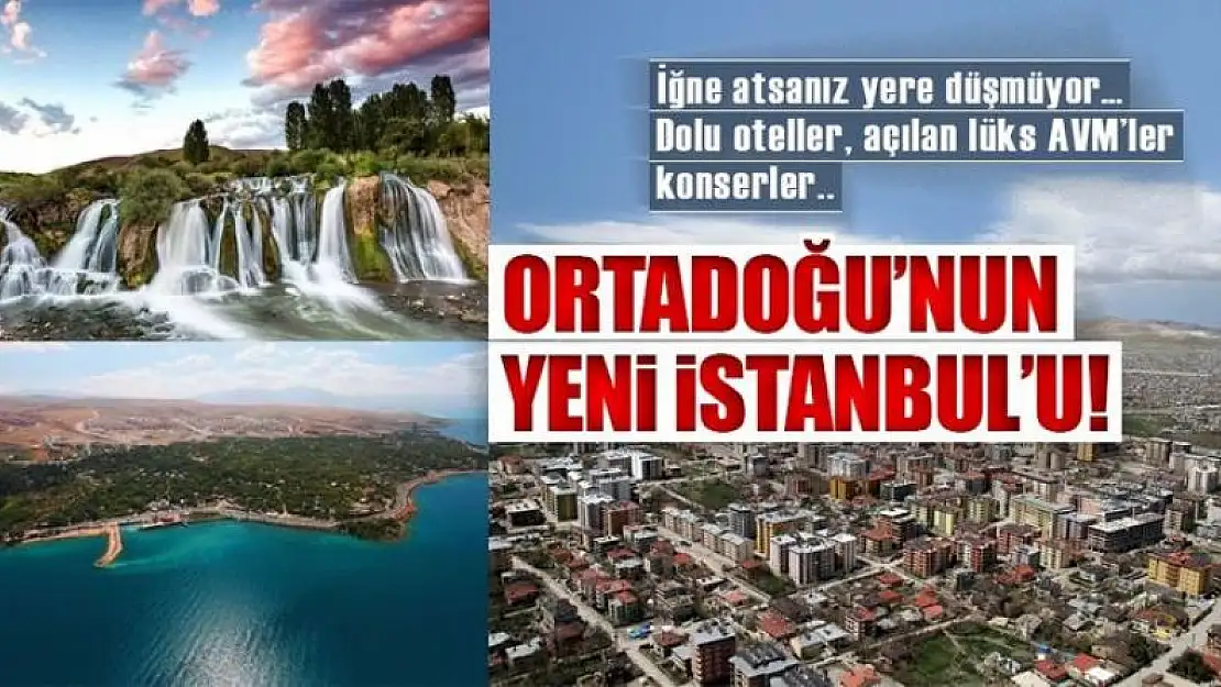 Van Ortadoğu'nun İstanbul'u