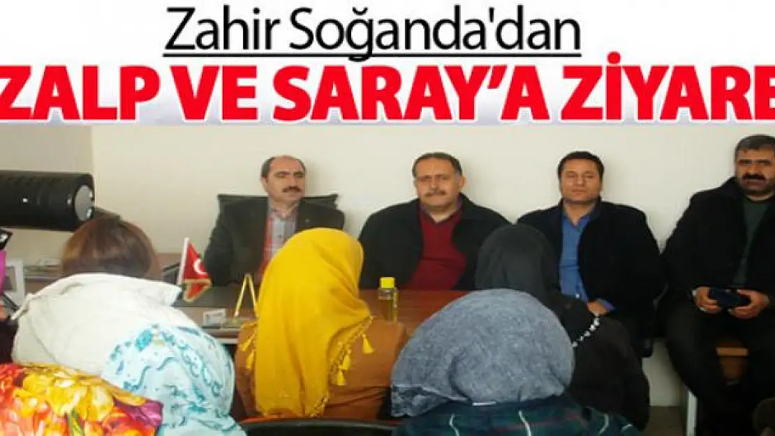 Soğanda'dan Özalp ve Saray ilçelerine ziyaret