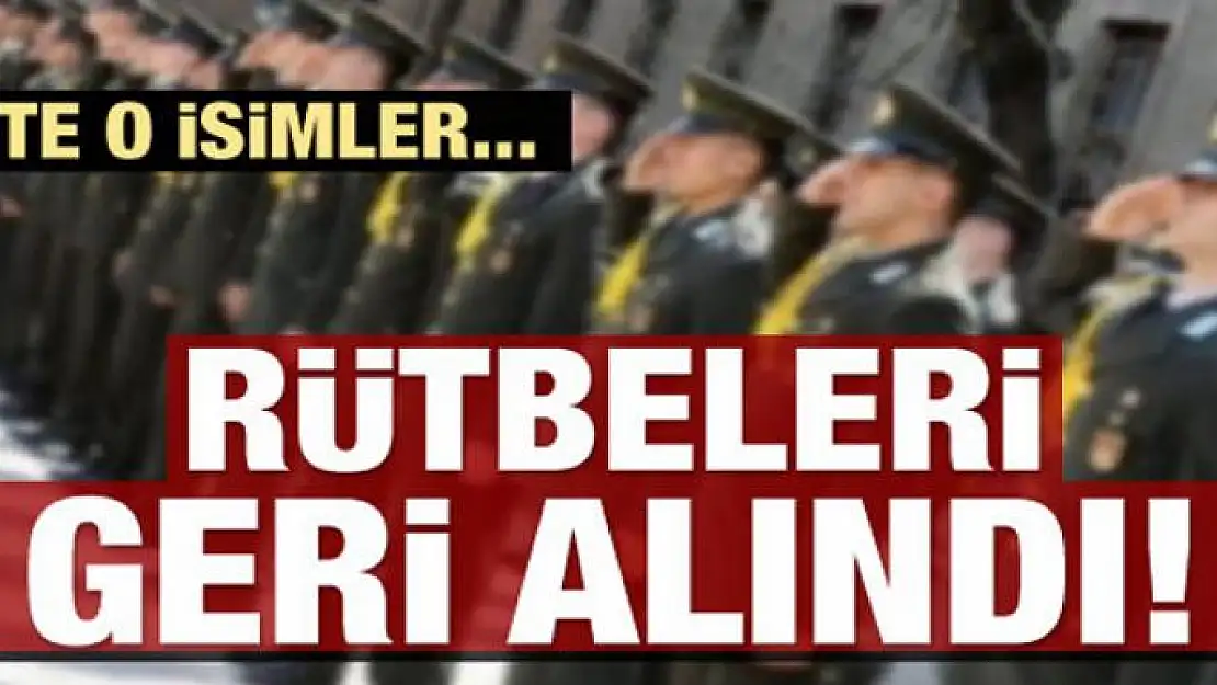 KHK ile rütbeleri geri alındı!