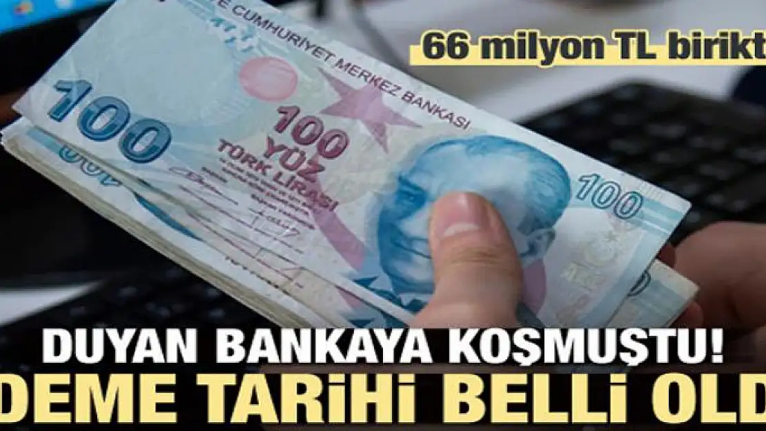 Duyan bankaya koşmuştu! Ödeme tarihi belli oldu