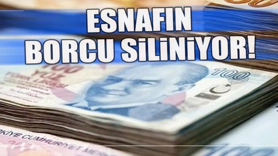 Esnafın borcu siliniyor