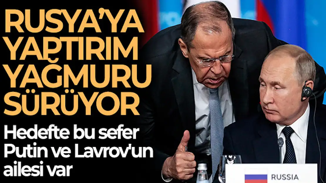 ABD'den Putin ve Lavrov'un çocuklarına yaptırım