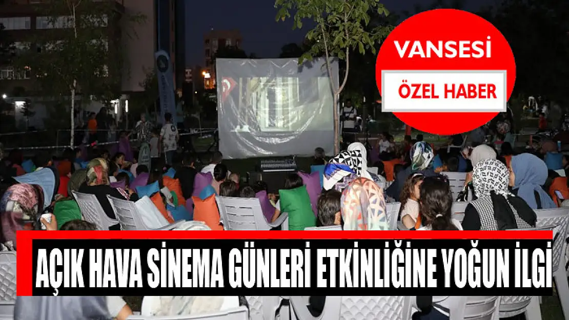 Açık Hava Sinema Günleri etkinliğine yoğun ilgi