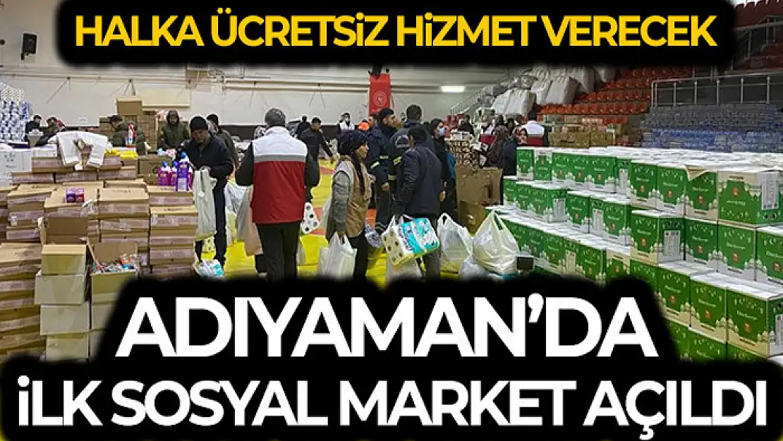 Adıyaman'da ilk sosyal market açıldı