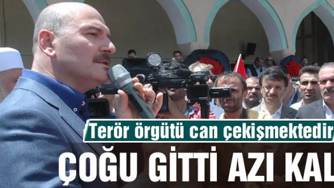 'Hiç merak etmesin, terör örgütü can çekişmektedir, çoğu gitti azı kaldı' 