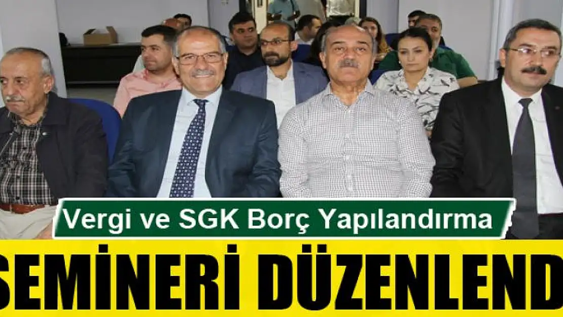 SMMMO'da 7020 Sayılı Vergi ve SGK Borç Yapılandırma semineri