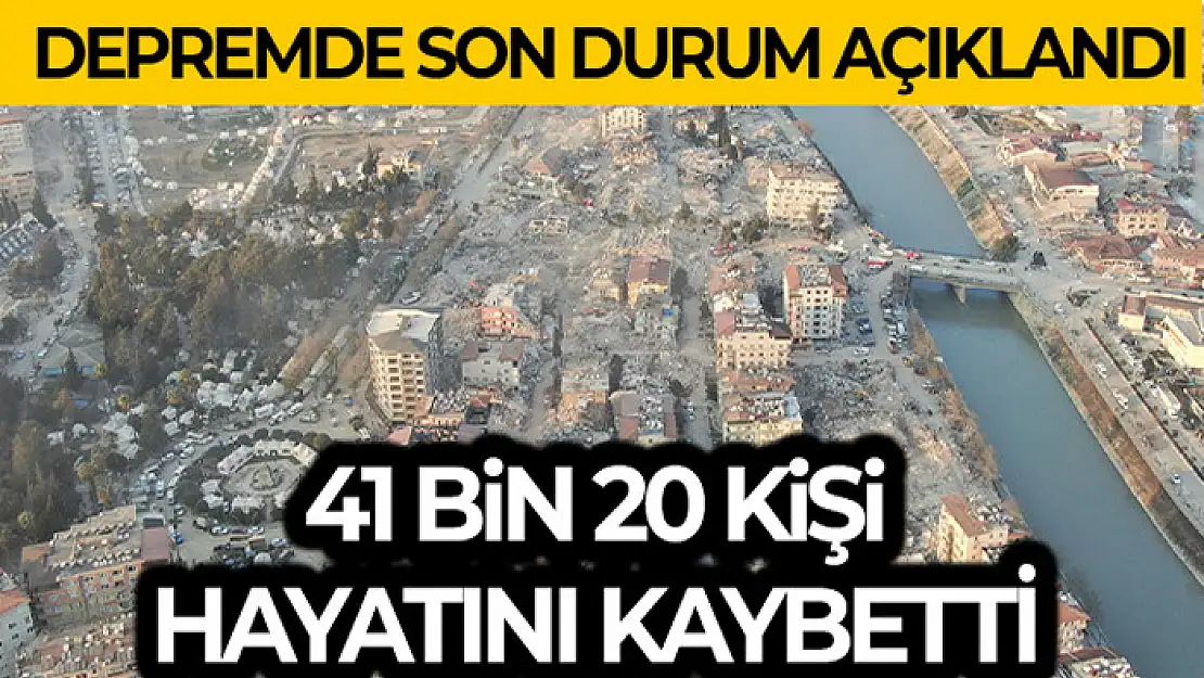 AFAD: 'Depremde 41 bin 20 vatandaşımız hayatını kaybetti'