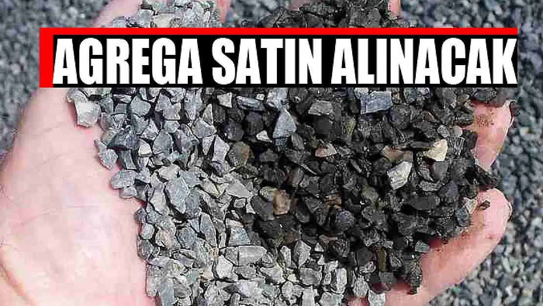 Agrega satın alınacak