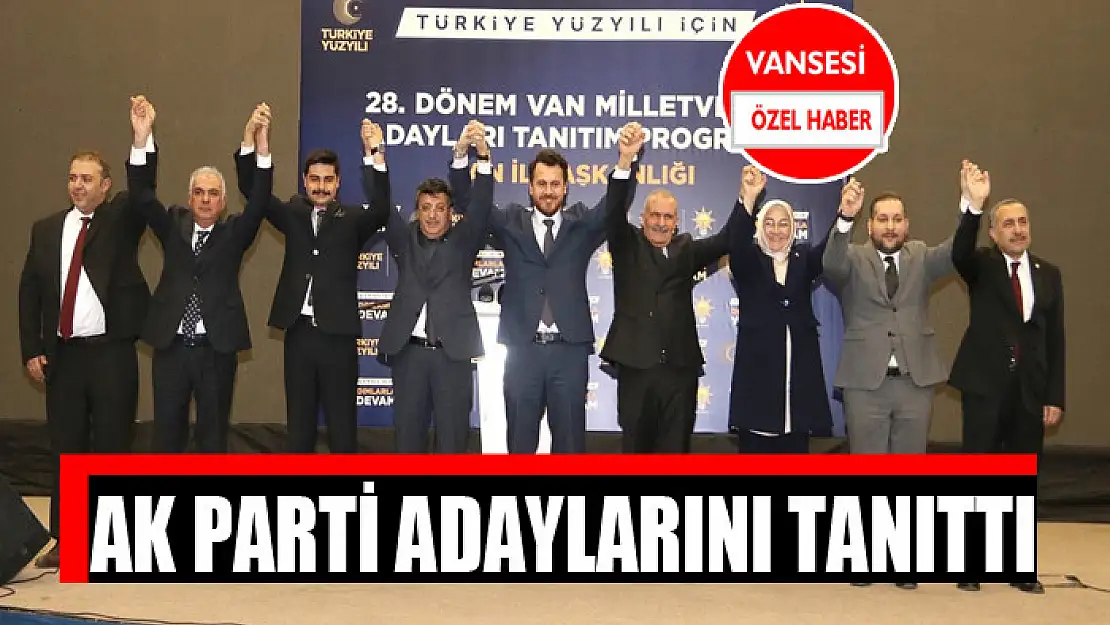 AK Parti adaylarını tanıttı