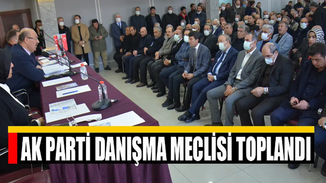 AK PARTİ DANIŞMA MECLİSİ TOPLANDI