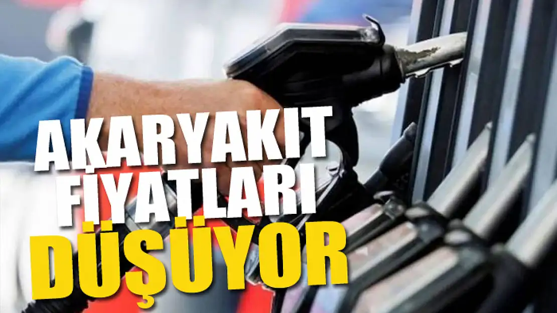 Akaryakıt fiyatları düşüyor