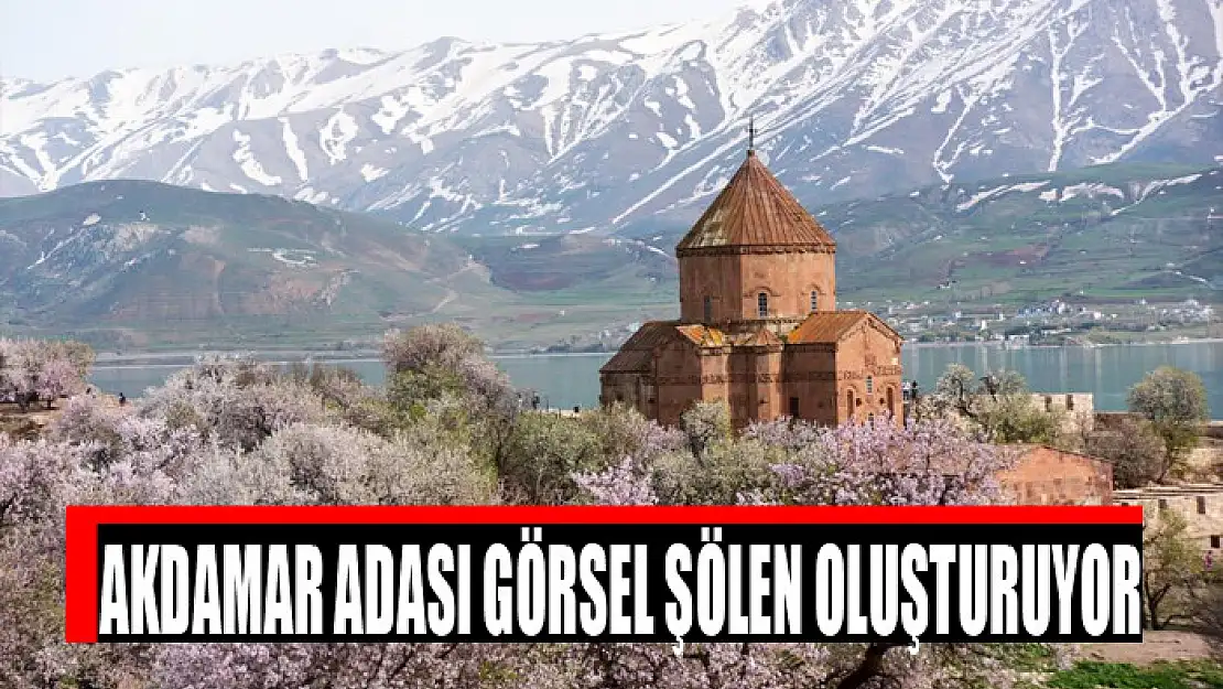 Akdamar Adası görsel şölen oluşturuyor