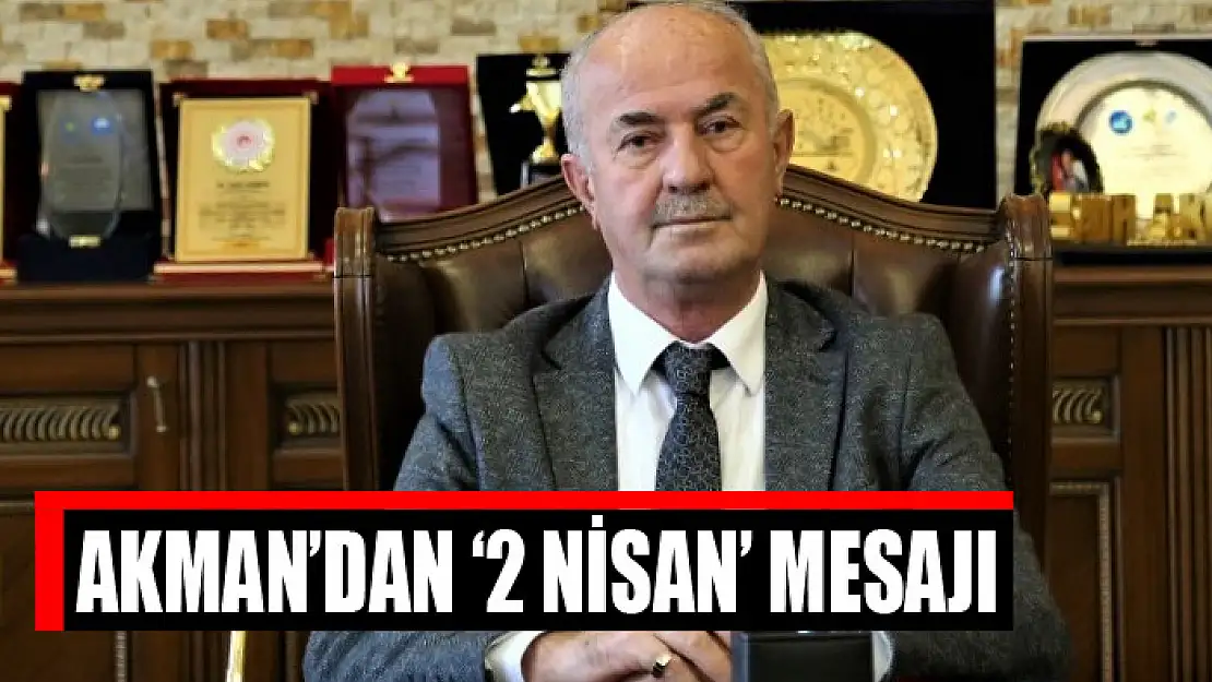 Akman'dan 'Kurtuluş Günü' mesajı