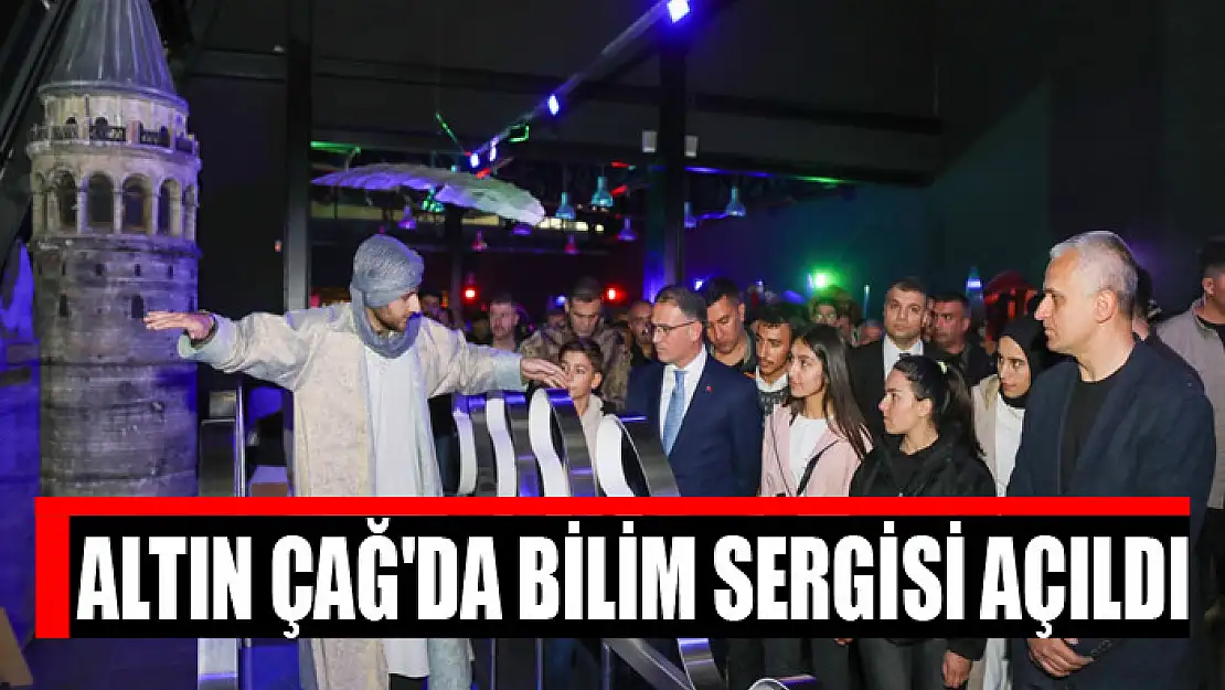 Altın Çağ'da Bilim sergisi açıldı