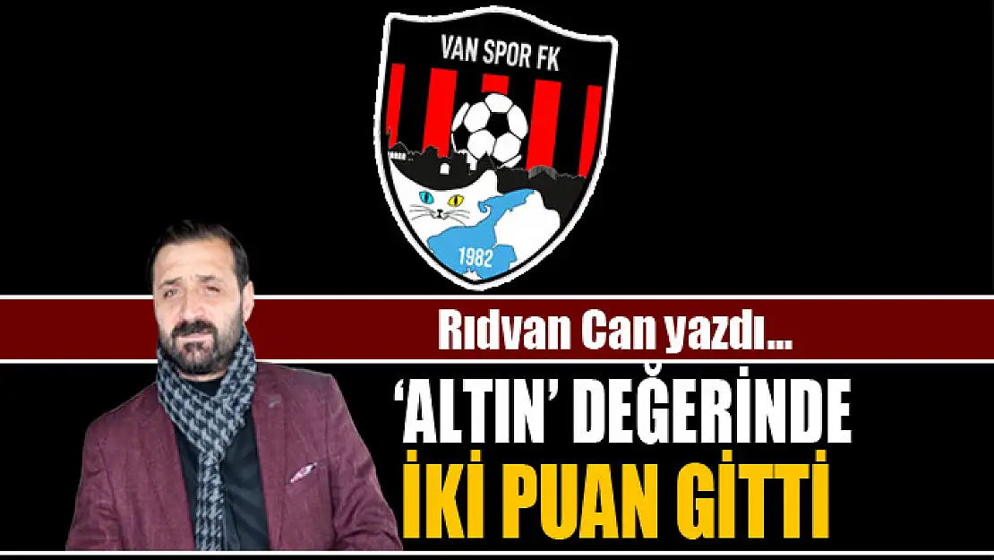 'ALTIN' DEĞERİNDE İKİ PUAN GİTTİ