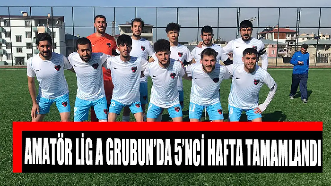 AMATÖR LİG A GRUBUN'DA 5'NCİ HAFTA TAMAMLANDI