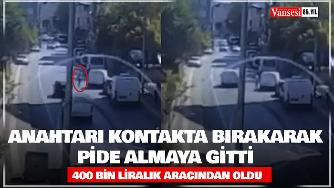 Anahtarı kontakta bırakarak pide almaya gitti, 400 bin liralık aracından oldu