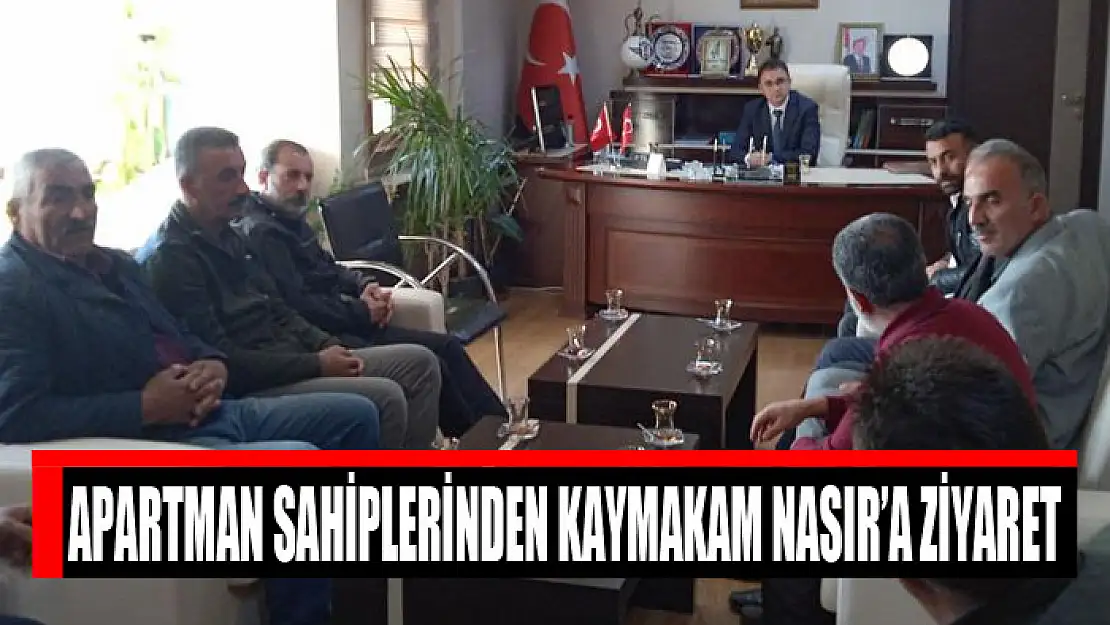 Apartman sahiplerinden Kaymakam Nasır'a ziyaret