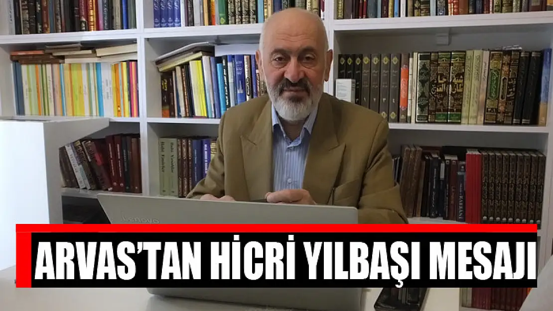 Arvas'tan Hicri Yılbaşı mesajı