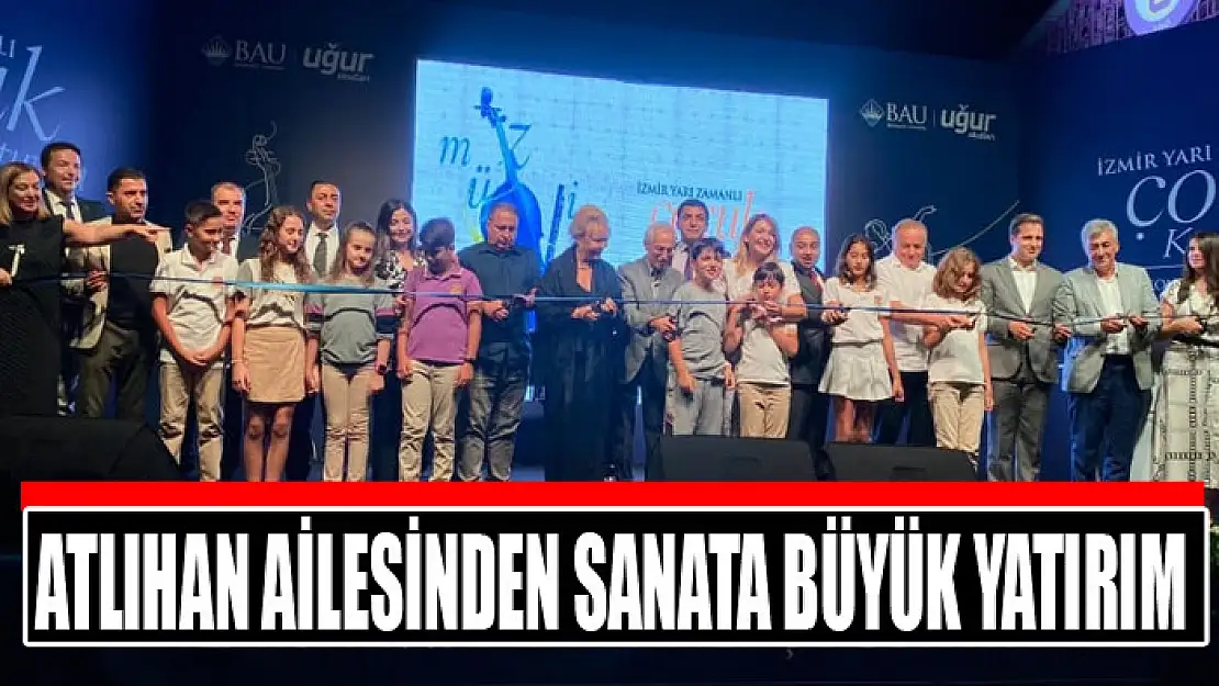 Atlıhan ailesinden sanata büyük yatırım