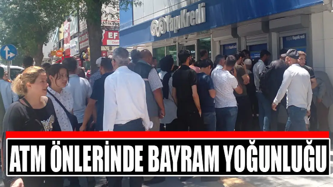 ATM önlerinde bayram yoğunluğu