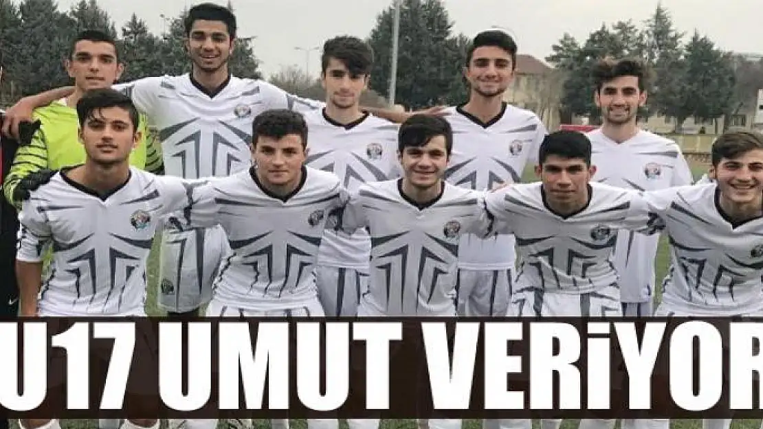 U17 UMUT VERİYOR