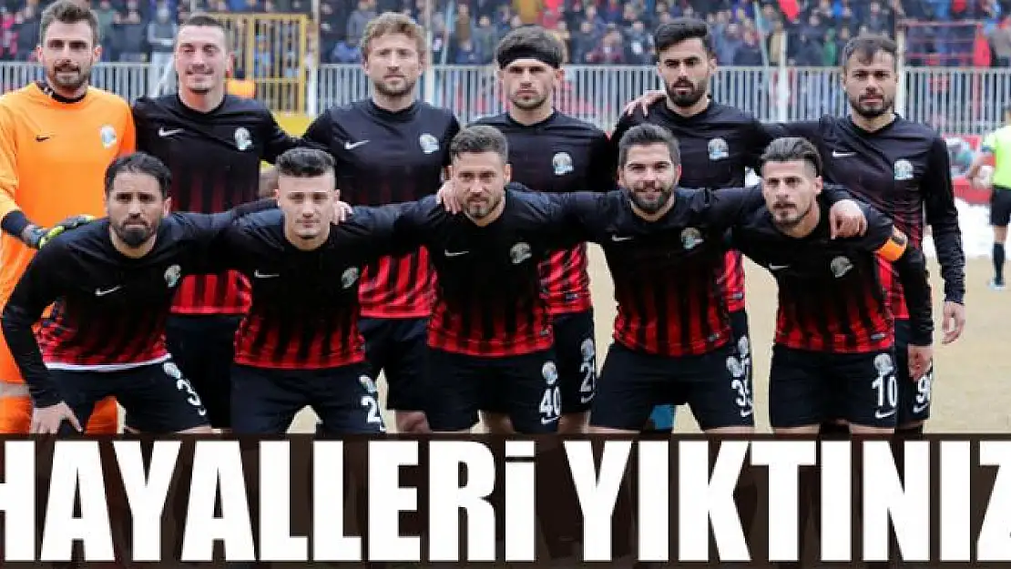 HAYALLERİ YIKTINIZ:0-2