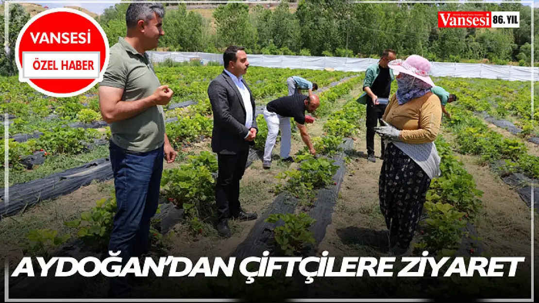 Aydoğan'dan çiftçilere ziyaret