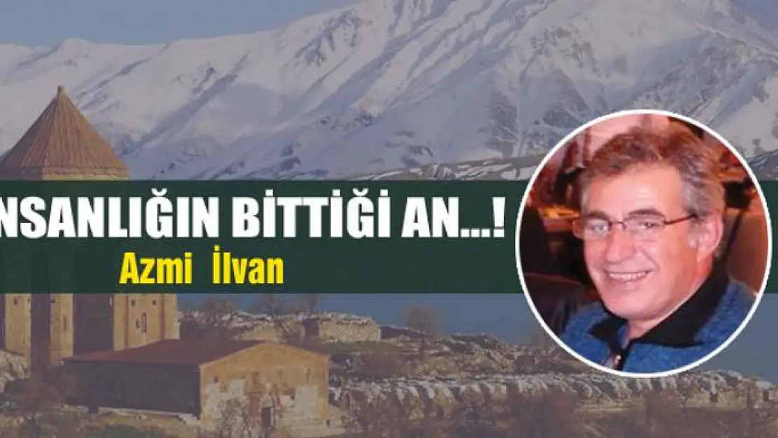 İnsanlığın bittiği an...!