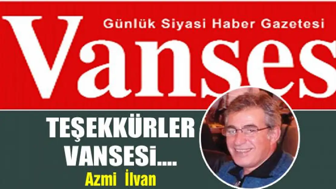 Teşekkürler VANSESİ....