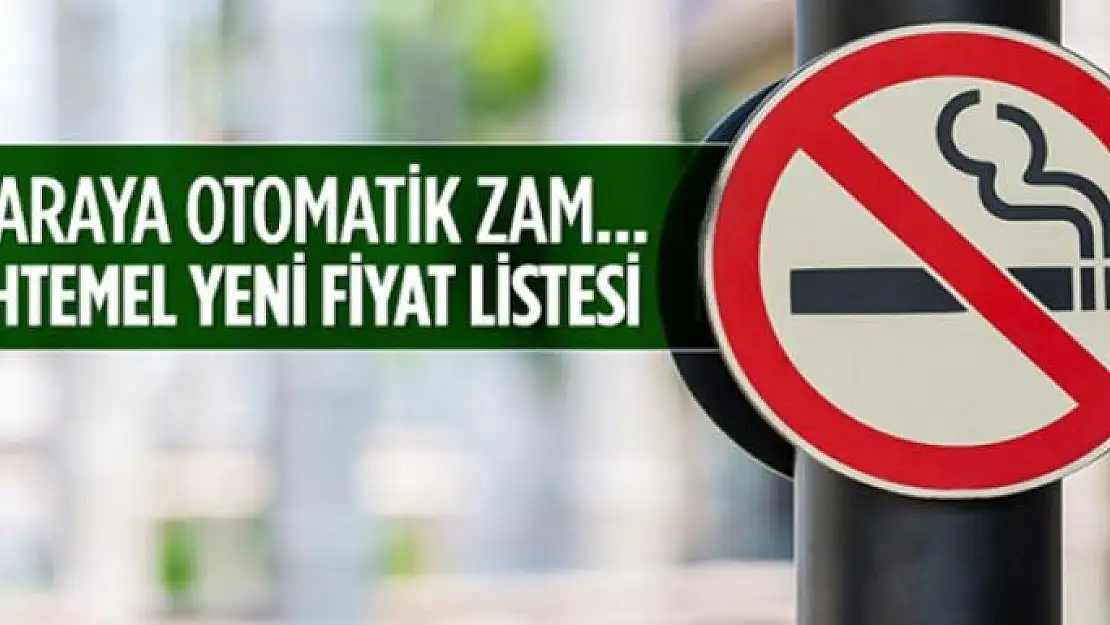 Sigaraya otomatik zam uygulanmayacak