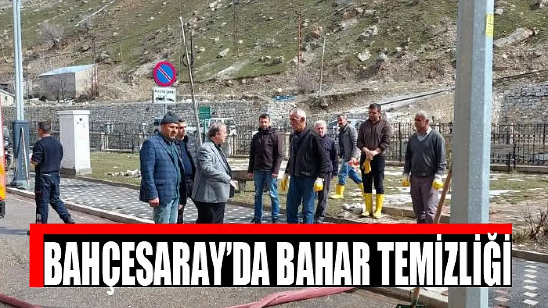 Bahçesaray'da bahar temizliği