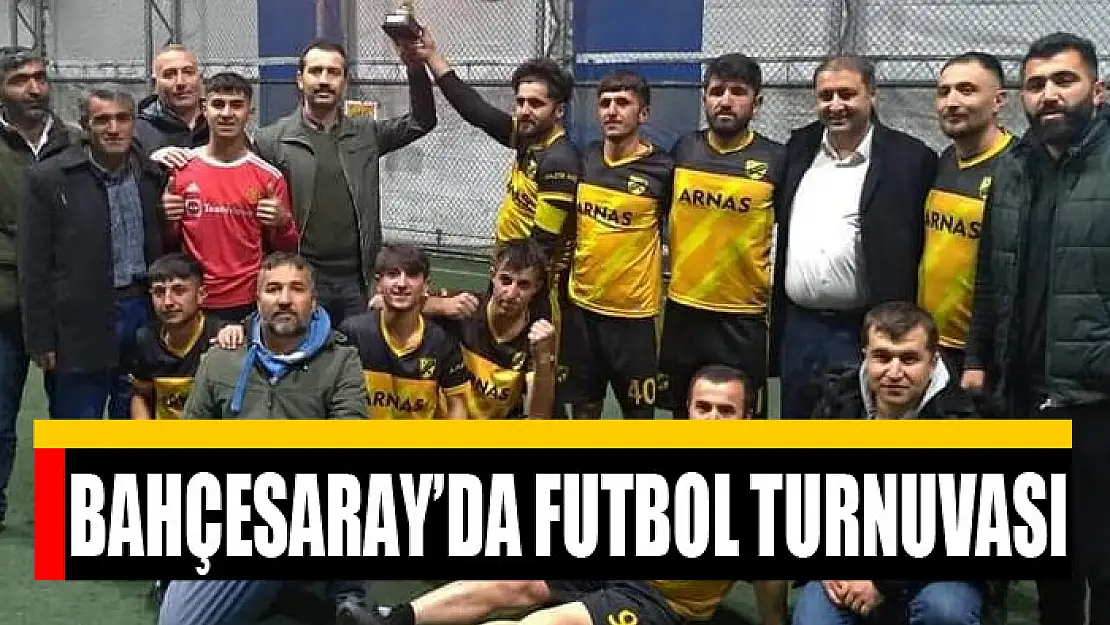 Bahçesaray'da futbol turnuvası