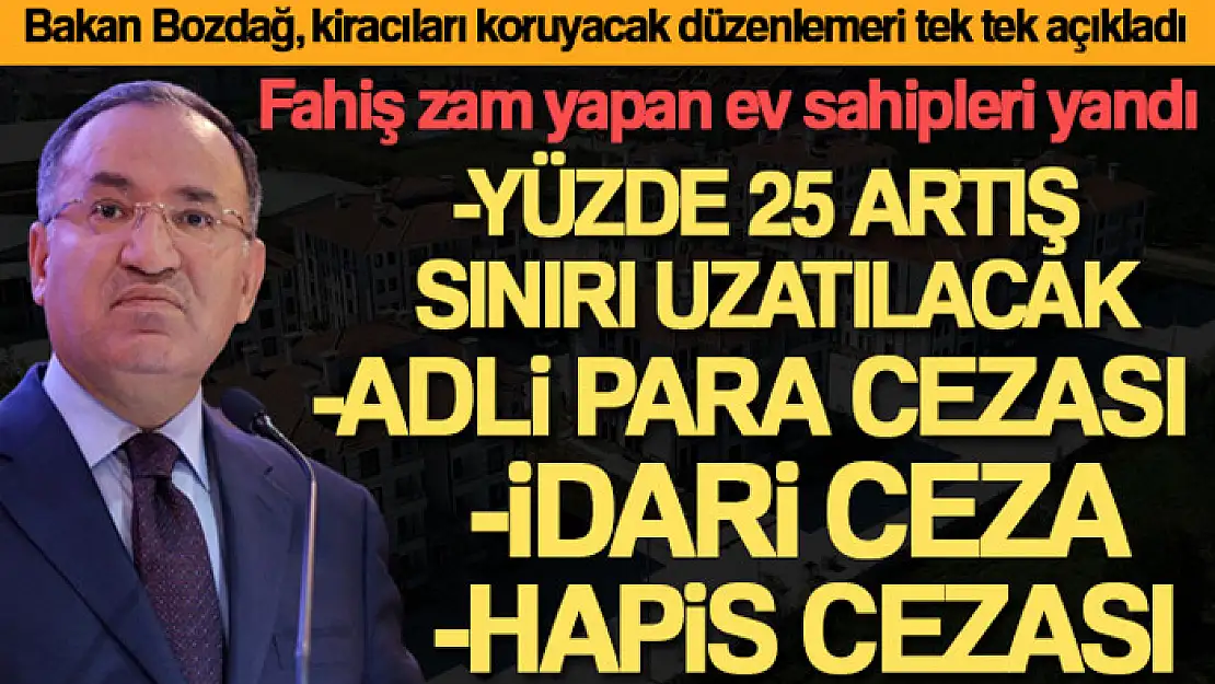 Bakan Bozdağ: (Fahiş kira artışları) 'Hapis cezası olabilir'