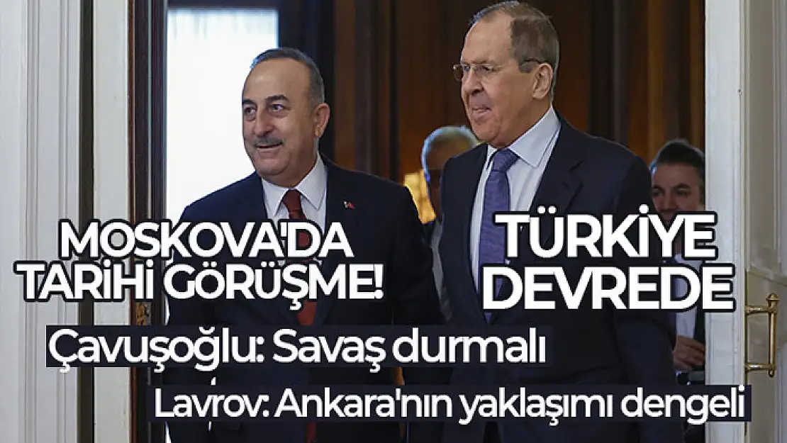 Bakan Çavuşoğlu ile Rus mevkidaşı Lavrov'dan önemli açıklamalar