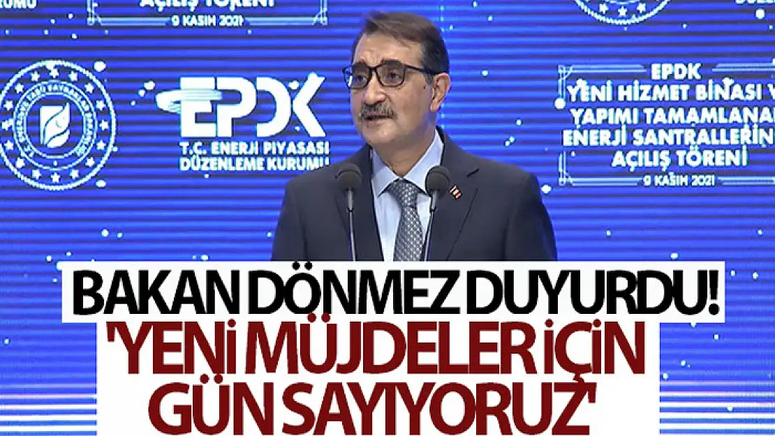 Bakan Dönmez duyurdu! Yeni müjdeler için gün sayıyoruz