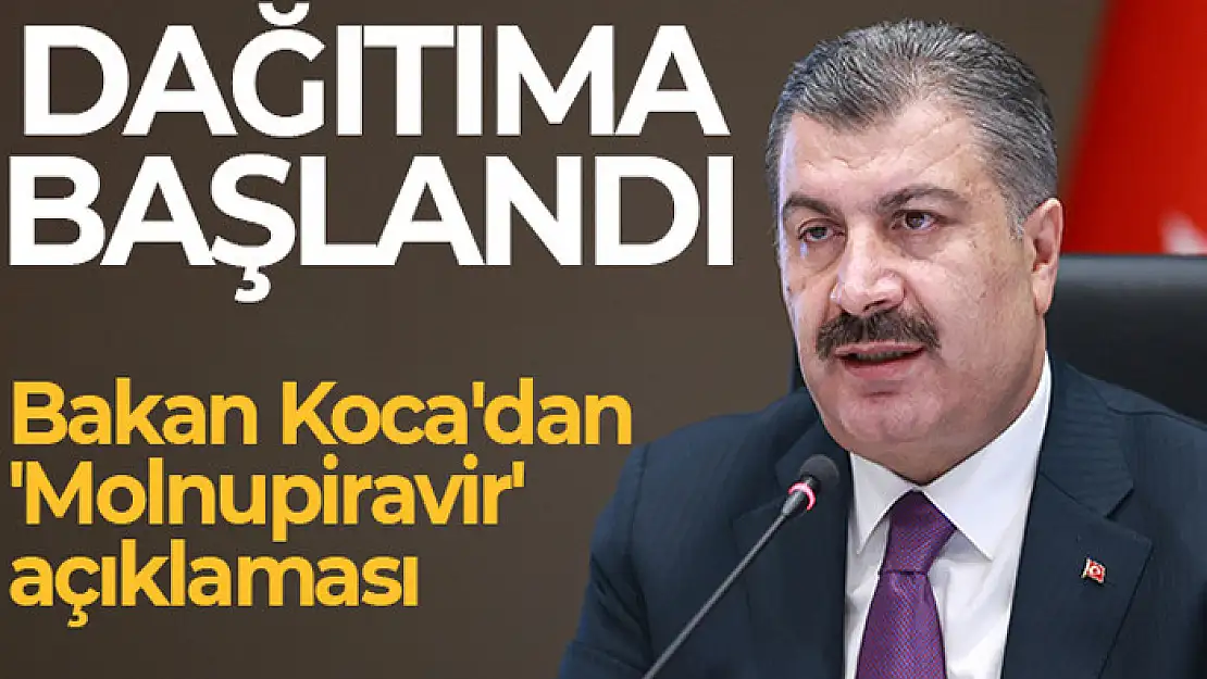 Bakan Koca'dan 'Molnupiravir' açıklaması